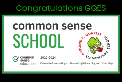  Common Sense School Garland R. Quarles Elementary School